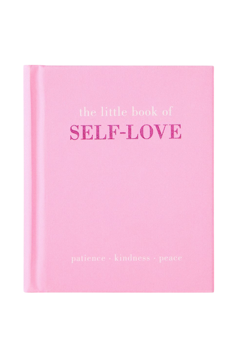 The Little Book of Self-Love: Patience Kindness Peace By Joanna Gray
